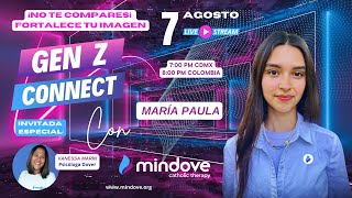 ¡NO TE COMPARES Fortalece tu imagen  Gen Z Connect [upl. by Rey]