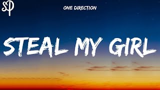 One Direction  Steal My Girl Lyrics [upl. by Jacoby]