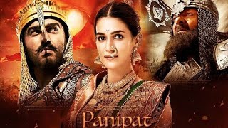 Panipat full Movie  HD 1080P 720P  2019 [upl. by Reve]