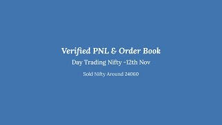 Day Trading Sold Nifty around 2406012th Nov ’24 Hindi Audio036 [upl. by Naux232]