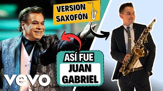 Así Fue SAX Version  JUAN GABRIEL SAXOFONISTA en Vivo [upl. by Gunn]