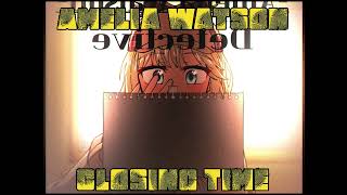 Closing Time By Semisonic  Amelia Watson Karaoke [upl. by Hamil774]