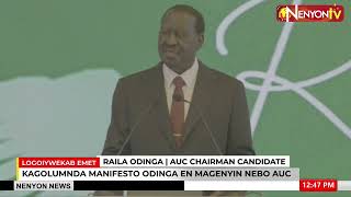 RAILA ODINGA UNVEILS HIS MANIFESTO FOR AUC CHAIRMANSHIP [upl. by Schweiker552]