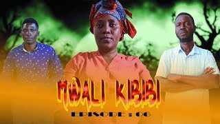 MWALI KIBIBI EPISODE 06 please subscribe [upl. by Nageet]