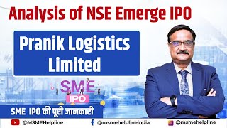 SME IPO  Pranik Logistics Limited Detailed Analysis [upl. by Galasyn]