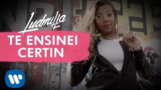 LUDMILLA  Te Ensinei Certin Clipe Oficial [upl. by Streeto]