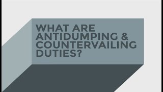 What Are Antidumping and Countervailing Duties [upl. by Champaigne]