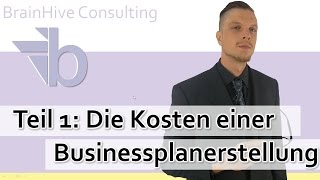 1 Businessplan erstellen lassen Kosten  Was kostet ein Businessplan [upl. by Naujet]