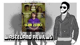 Club Zero 2024  Wasteland Film Review [upl. by Jocelyn210]