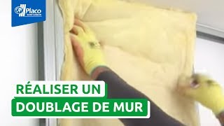 Comment réaliser un doublage de mur avec Placo® [upl. by Hoxie]