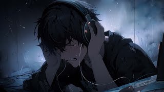 Sad songs to cry to at 3am  Delete my feelings for you 💔 Slowed playlist for broken hearts [upl. by Yanel890]