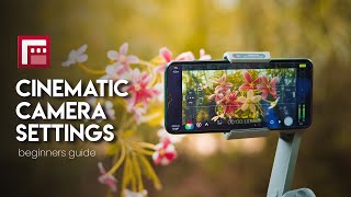 CINEMATIC VIDEO Settings for Smartphone Camera  Filmic Pro Cinematic Video Settings [upl. by Frederiksen323]