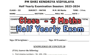 Class3 Maths Half Yearly Exam Question Paper TERM1  Session 202425  Kendriya Vidyalaya Students [upl. by Tillion752]