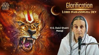 Glorification of Lord Narasingha Dev By HG Daivi Shakti Mataji22052024 [upl. by Ttegirb]