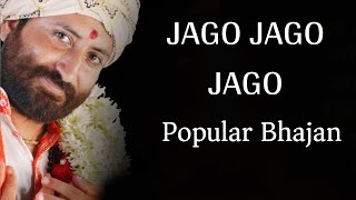 Jago Jago Jago  Popular Bhajan By Shri Narayan Sai [upl. by Atsed]