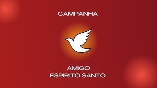 Campanha Amigo Espirito Santo [upl. by Christean]