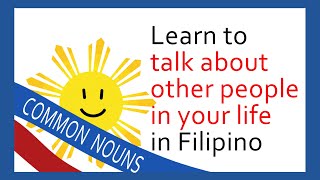 Ep47 Learn to talk about other people in your life in Filipino araw2fil [upl. by Gould674]