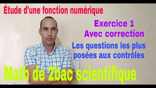 Etude de fonction numerique exercice corrigés n1video1 [upl. by Oigolue]