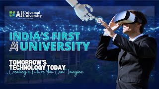 Discover Universal Ai University Mumbai India’s First AI University with Global Recognition [upl. by Atiniv]