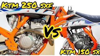 KTM 150 SX VS KTM 250 SXF [upl. by Rats]