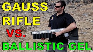 Gauss Rifle vs Ballistic Gel [upl. by Ynaffik]