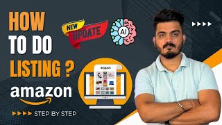 How to do listing on amazon 2024  Amazon Product Listing 2024 Using AI  Product listing on Amazon [upl. by Ybhsa]