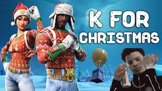 Fortnite Montage  quotK FOR CHRISTMASquot Lil Mosey [upl. by Belac246]