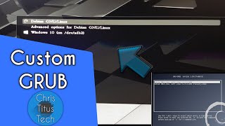 Custom Grub Boot Menu [upl. by Anoyi]