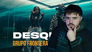 REACCION A Grupo Frontera ft Nicki Nicole  DESQUITE Video Oficial [upl. by Cesaria]