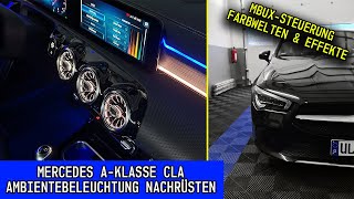 Mercedes AKlasse amp CLA Ambientebeleuchtung nachrüsten mit MBUXCodierung W177  V177  C118 [upl. by Cormick849]