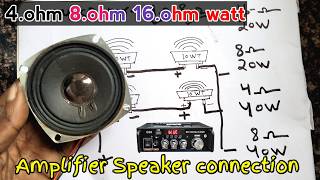 24681012 Speaker Connection ohm and watt wiring  Electronics Verma [upl. by Acirdna]