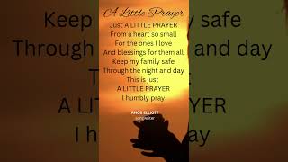 A LITTLE PRAYER [upl. by Eciral508]