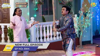 FULL EPISODE 3944  Taarak Mehta Ka Ooltah Chashmah  NEW Episodes  तारक मेहता का उल्टा चश्मा [upl. by Airahcaz]