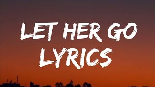 Passenger Let her go LYRICS Alen Quinker [upl. by Noremmac982]