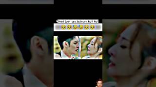 meri jaan asa jealousy hoti hai Mt Karo yaar asa Jealousy 💋♥️😘😋😙😉feel hoti hai Korean mix loveviral [upl. by Marigolde]