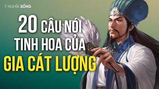 20 câu nói Tinh Hoa của Gia Cát Lượng [upl. by Lauro]