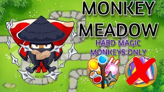 Monkey Meadow  HARD Magic Monkeys Only  No Monkey Knowledge  BTD6  2024 [upl. by Yeleak]