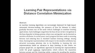 Learning Fair Representations via Distance Correlation Minimization [upl. by Ennalorac127]