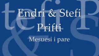 Endri amp Stefi Prifti Mesuesi i pare [upl. by Birck986]