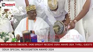 Watch Moment Alh Abass Obesere And Okiki Bright Shine At OSRA 2024 Awards Thrill Guests [upl. by Wane620]