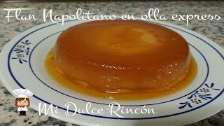 FLAN NAPOLITANO EN OLLA EXPRESS [upl. by Asined664]