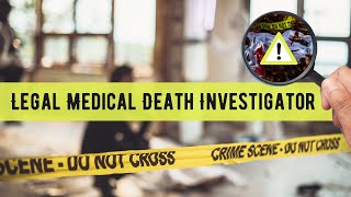 Legal Medical Death Investigator [upl. by Agustin]