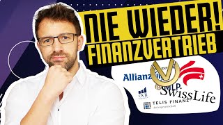 Warum ich den Finanzvertrieb verlassen habe [upl. by Samuele]