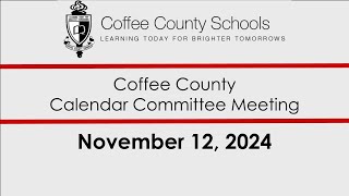 Coffee County School Calendar Committee Meeting [upl. by Arihsan723]