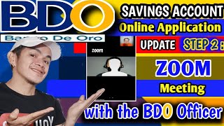 BDO ONLINE APPLICATION UPDATE  NEXT STEP ZOOM MEETING SAVINGS ACCOUNT  Tagalog Small King Vlogs [upl. by Annavoig]