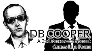 DB COOPER A 2nd PersonofInterest Comes Into Focus [upl. by Helse]