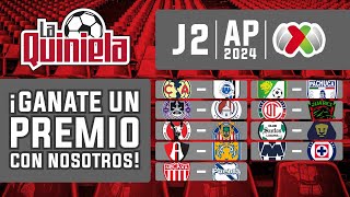 La Quiniela de la Liga MX  Jornada 2 del APERTURA 2024 [upl. by Nylidnarb126]