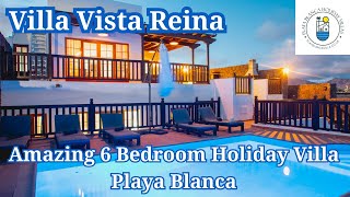 Tour of Amazing Villa Vista Reina  Large Villa  Playa Blanca Lanzarote  with private heated pool [upl. by Nob]