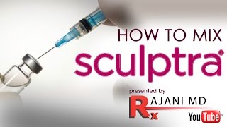 SculptraHow to Mix Dr Rajani [upl. by Seften]