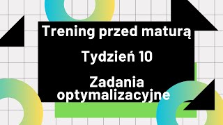 Tydzień 10 Zadania optymalizacyjne [upl. by Batholomew684]